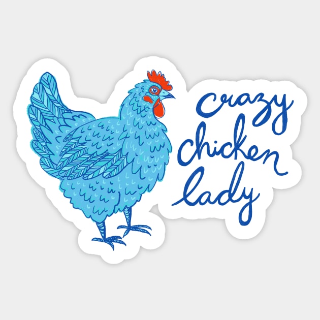 Crazy Chicken Lady Sticker by IllustratedActivist